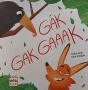 GAK GAAAK