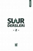 ŞUUR DERSLERİ-2