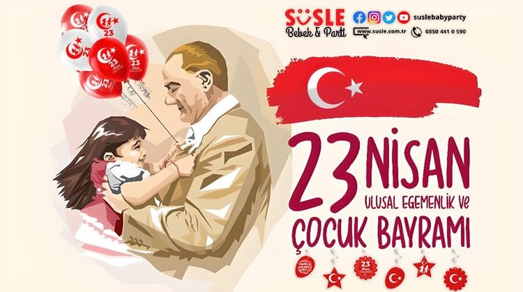 23 Nisan Kutlama SüSleri