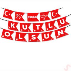 29 Ekim Cumhuriyet Bayramı Kutlu Olsun Flama - 2,70 mt