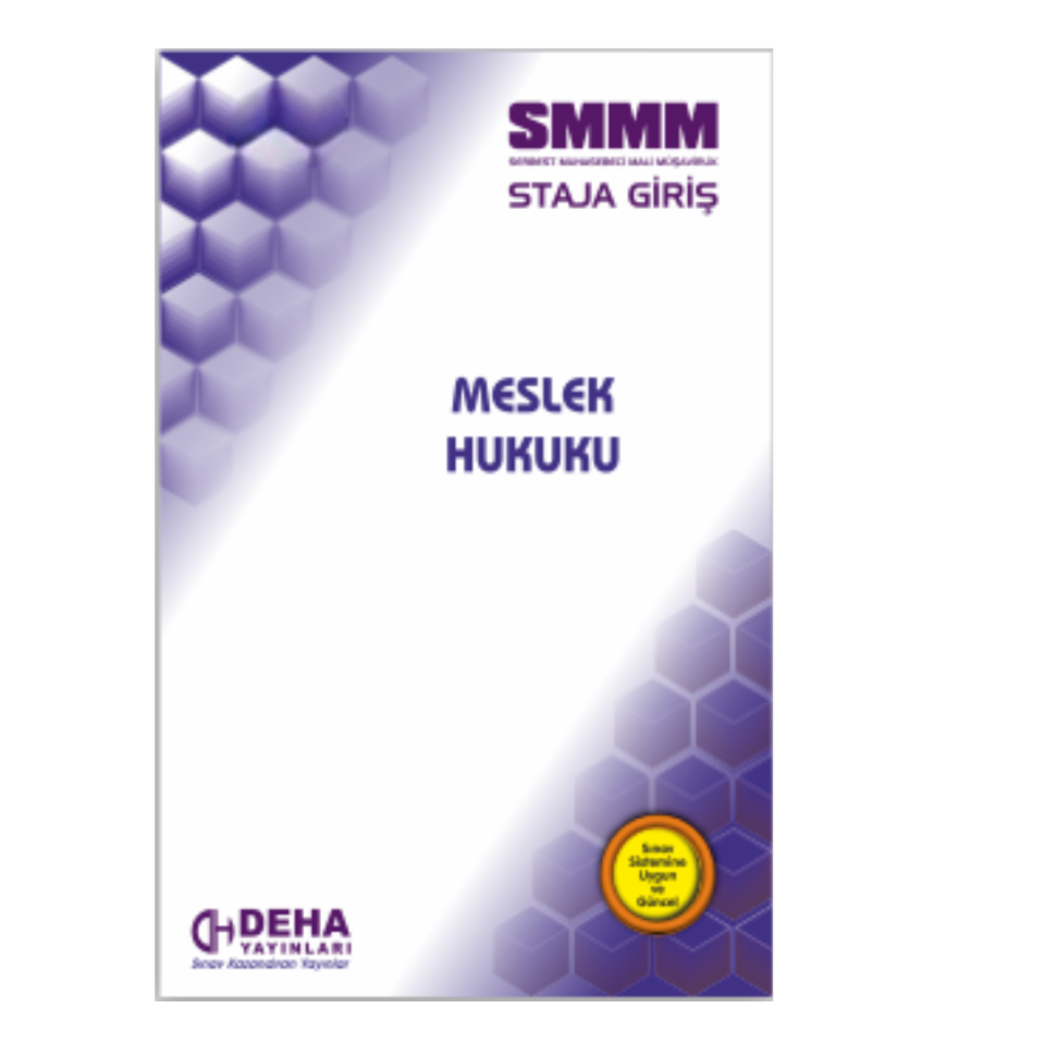 SMMM Staja Giriş Sınavına Hazırlık Meslek Hukuku Konu Anlatımlı Kitap