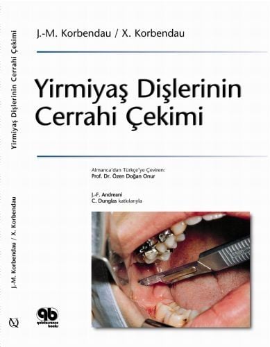 Yirmiyaş Dişlerinin Cerrahi Çekimi