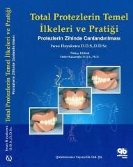 Total Protezlerin Temel İlkeleri ve Pratiği: Protezlerin Zihinde Canlandırılması