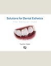 Solutions for Dental Esthetics: The Natural Look