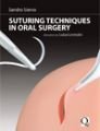 Suturing Techniques in Oral Surgery