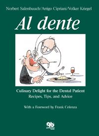 Al dente Culinary Delight for the Dental Patient