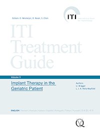 ITI Treatment Guide, Volume 9: Implant Therapy in the Geriatric Patient