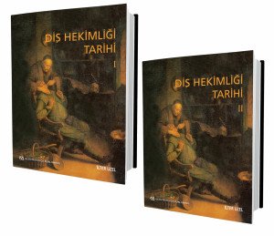 DİŞ HEKİMLİĞİ TARİHİ (I ve II SET) Prof. Dr. İlter Uzel