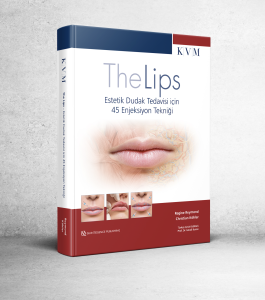 The Lips – Estetik Dudak Tedavisi için 45 Enjeksiyon Tekniği