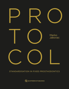 Protocol: Standardisation in Fixed Prosthodontics
