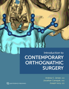 Introduction to Contemporary Orthognathic Surgery