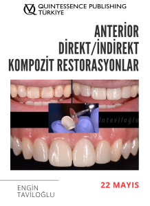 ANTERİOR DİREKT/İNDİREKT KOMPOZİT RESTORASYONLAR - 22 MAYIS