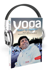 Sesli Kitap: Yoga Nedir, Ne Değildir?