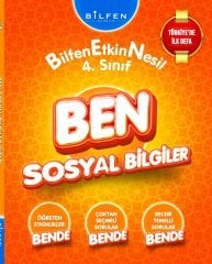 Bilfen Yayınları 4.Sınıf BEN Sosyal Bilgiler Etkin Nesil Öğrenci Kitabı