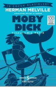 İş Çocuk Klasikleri / Moby Dick – Kısaltılmış Metin - İş Bankası Çocuk
