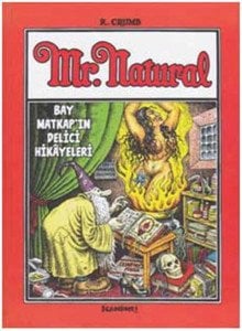 Mr. Natural - Bay Matkap'ın Delici Hikayeleri