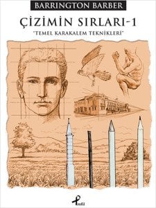 Çizimin Sırları 1 - Temel Karakalem Teknikleri