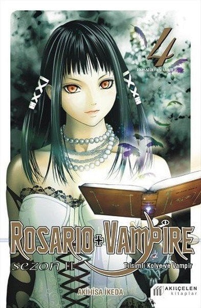 Rosario + Vampire - Tılsımlı Kolye ve Vampir Sezon: 2 4.Cilt