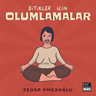 Bitikler İçin Olumlamalar