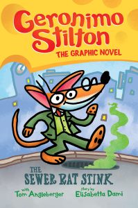 Geronimo Stilton The Sewer Rat Stink #1