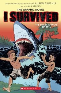 I Survived the Shark Attacks of 1916 #2)