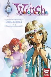 Disney Manga W.i.t.c.h 3.Cilt I.Bölüm: On İki Geçit