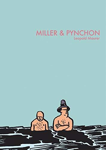 Miller & Pynchon. Leopold Maurer