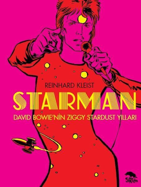 Starman: David Bowie'nin Ziggy Stardust Yılları - [ Ciltli ]