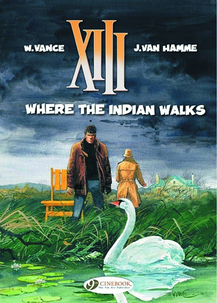 XIII  vol:  02 WHERE THE INDIAN WALKs