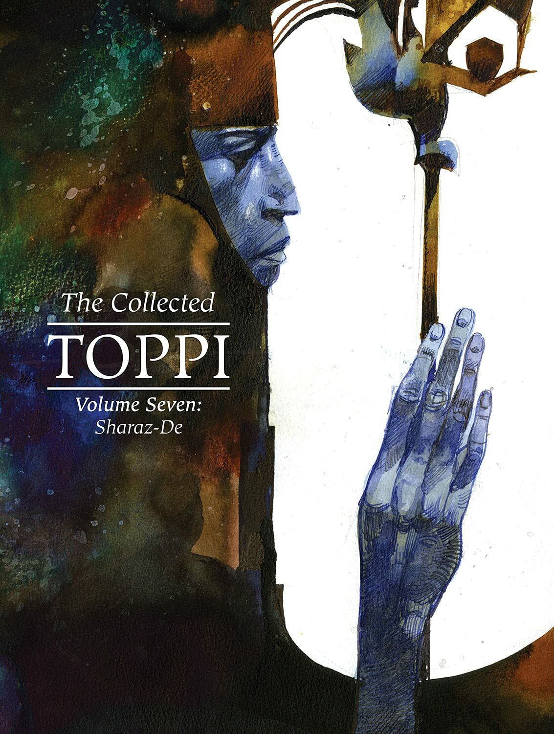 The Collected Toppi Vol.7: Sharaz-de