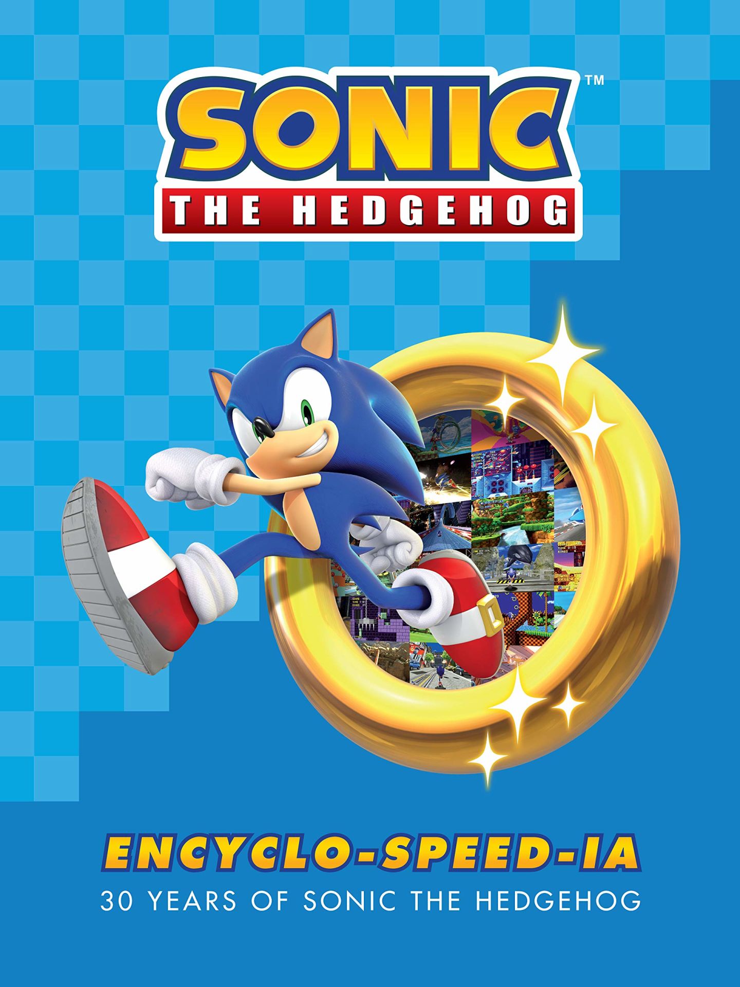 Sonic the Hedgehog Encyclo-speed-ia: 30 Years of Sonic the Hedgehog