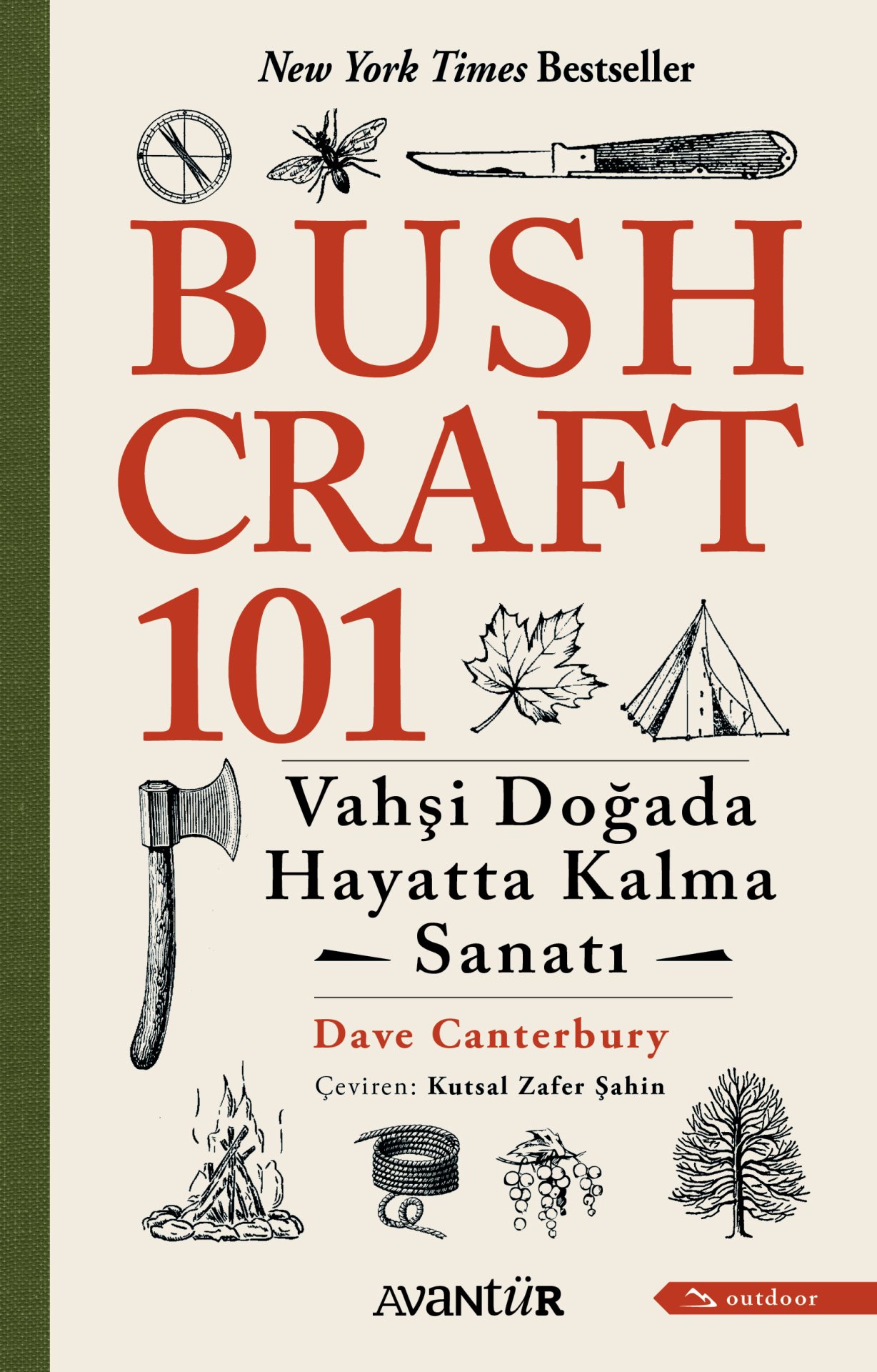 BUSHCRAFT 101 Vahşi Doğada Hayatta Kalma Sanatı - DAVE CANTERBURY