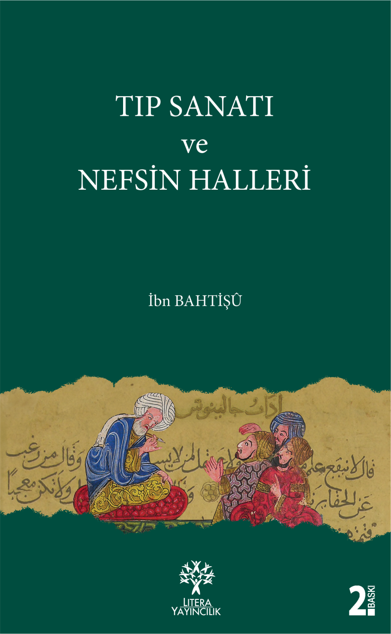 Tıp Sanatı ve Nefsin Halleri