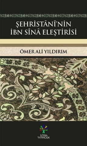 Şehristânî'nin İbn Sînâ Eleştirisi