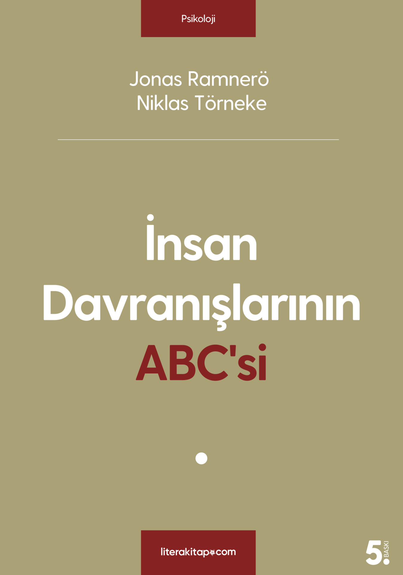 İnsan Davranışlarının ABC'si