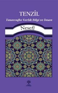 TENZÎL - Tasavvufta Varlık Bilgi ve İnsan