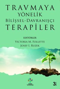 Travmaya Yönelik Bilişsel–Davranışçı Terapiler