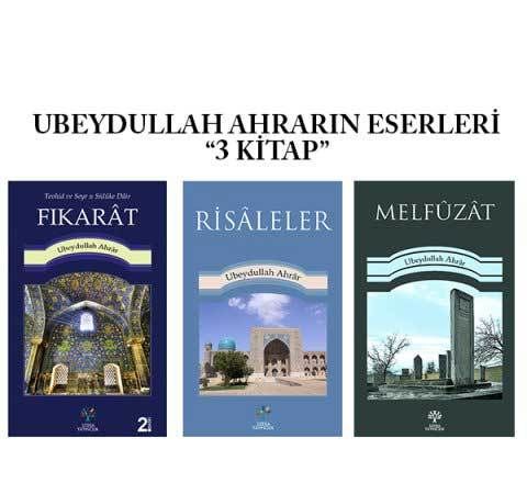 UBEYDULLAH AHRAR'IN ESERLERİ ''3 KİTAP''