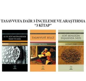 TASAVVUFA DAİR 3 İNCELEME VE ARAŞTIRMA