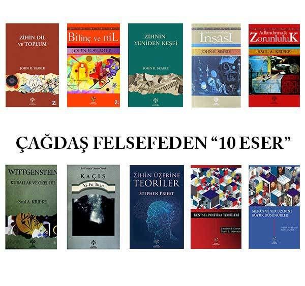 ÇAĞDAŞ FELSEFEDEN ''10 ESER''