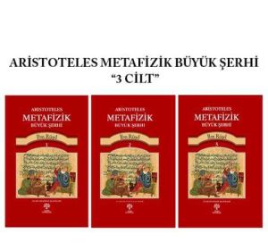 ARİSTOTELES METAFİZİK BÜYÜK ŞERHİ ''3 CİLT''