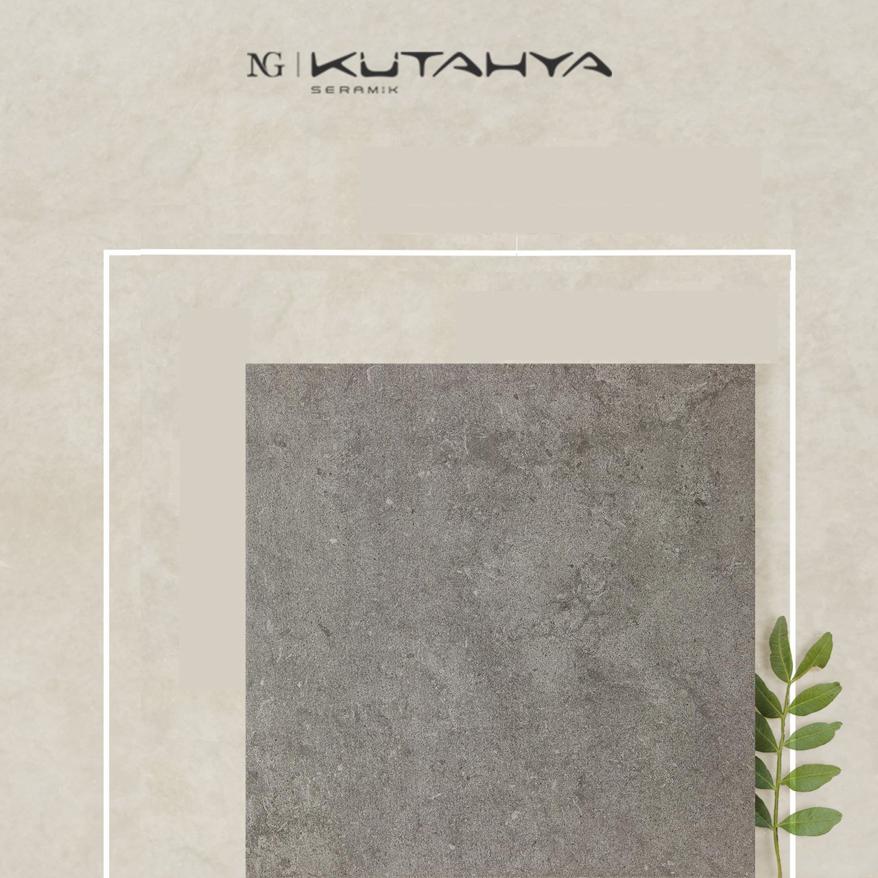 Kütahya 42.5X42.5 Erva Gri