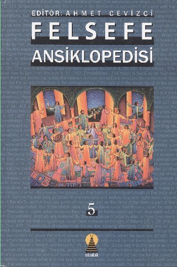 Felsefe Ansiklopedisi 5 Ciltli, Kolektif