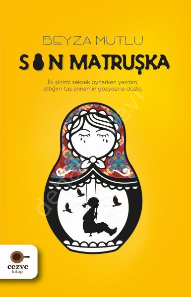 Son Matruşka, Beyza Mutlu