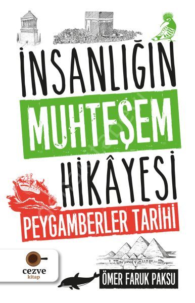 İnsanlığın Muhteşem Hikayesi Peygamberler Tarihi, Ömer Faruk Paksu