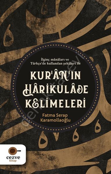 Kuranın Harikulade Kelimeleri, Fatma Serap Karamollaoğlu