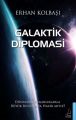 Galaktik Diplomasi, Erhan Kolbaşı