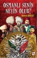 Osmanlı Senin Neyin Olur, Mehmet Akbulut