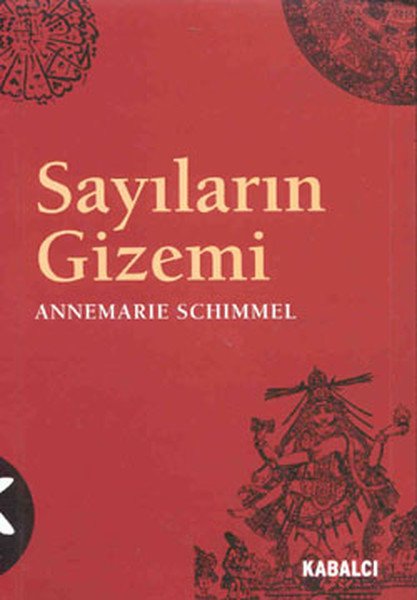 Sayıların Gizemi, Prof. Dr. Annemarie Schimmel