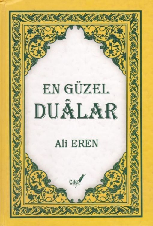 En Güzel Dualar, Ali Eren, ( Ciltli Şamua ), Çile Yayınları